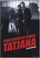 Take Care of Your Scarf, Tatiana