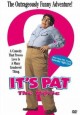 It's Pat