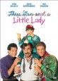 3 Men and a Little Lady
