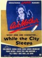 While the City Sleeps
