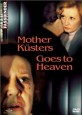 Mother Küsters Goes to Heaven