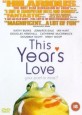 This Year's Love