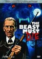 The Beast Must Die
