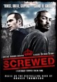 Screwed (I)