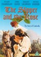The Slipper and the Rose: The Story of Cinderella