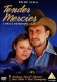 Tender Mercies