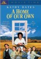 A Home of Our Own