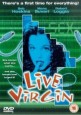 Live Virgin