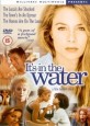 It's in the Water