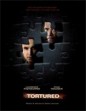 Tortured (I)