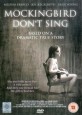 Mockingbird Don't Sing