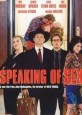 Speaking of Sex