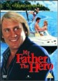 My Father the Hero