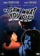I Saw What You Did