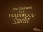 True Confessions of a Hollywood Starlet