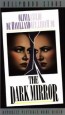 The Dark Mirror