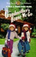 To Grandmother's House We Go