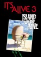 It's Alive III: Island of the Alive