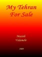My Tehran for Sale