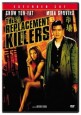 The Replacement Killers