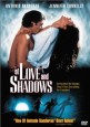 Of Love and Shadows