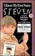 I Know My First Name Is Steven