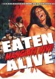 Eaten Alive!