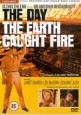 The Day the Earth Caught Fire
