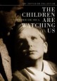 The Children Are Watching Us