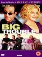Big Trouble