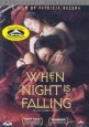 When Night Is Falling