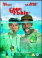 Gone Fishin'