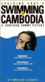 Swimming to Cambodia