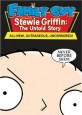 Family Guy Presents Stewie Griffin: The Untold Story