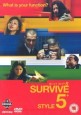 Survive Style 5+