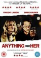 Anything for Her